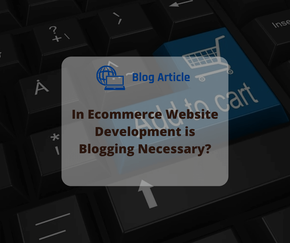 Ecommerce Website Development Blog